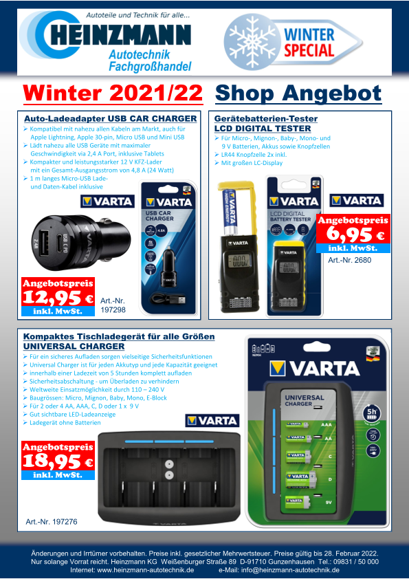 Winter 2021/22 - Shop Angebot +++ VARTA - Auto-Ladeadapter USB CAR CHARGER +++ VARTA - Gerätebatterien-Tester LCD DIGITAL TESTER +++ VARTA - Kompaktes Tischladegerät für alle Größen UNIVERSAL CHARGER